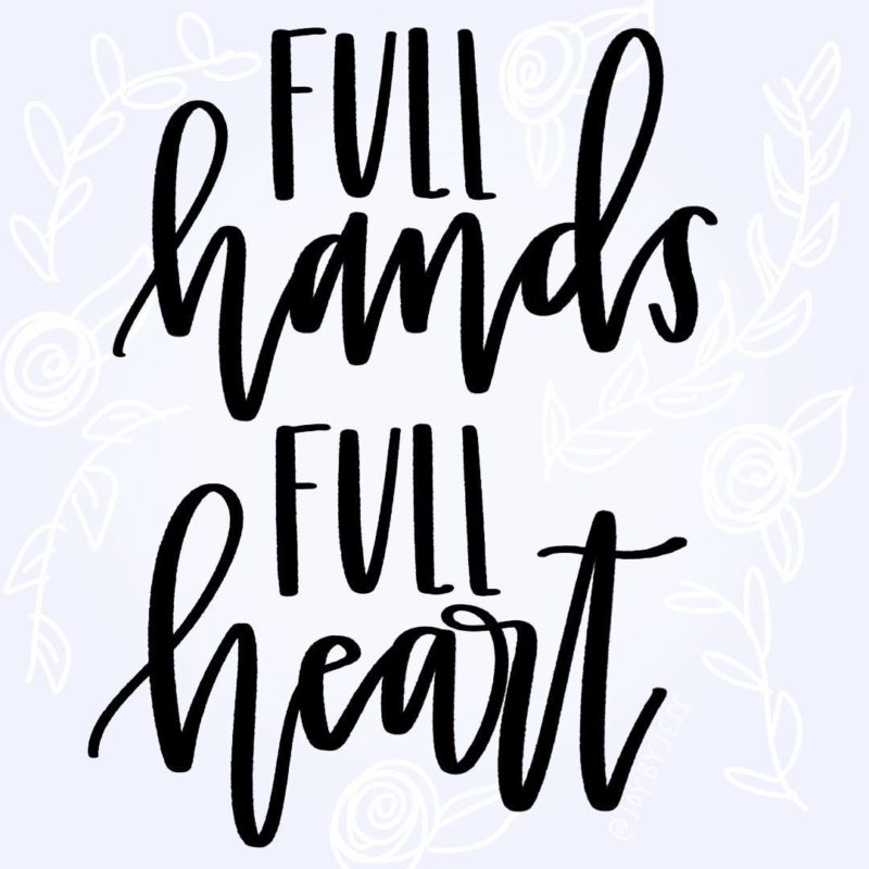 Full Hands Full Heart