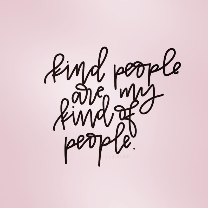 kind people are my kind of people