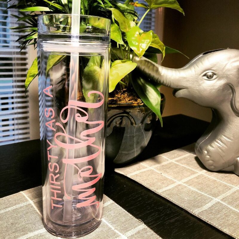 Thirsty as a Mother Acrylic Tumbler